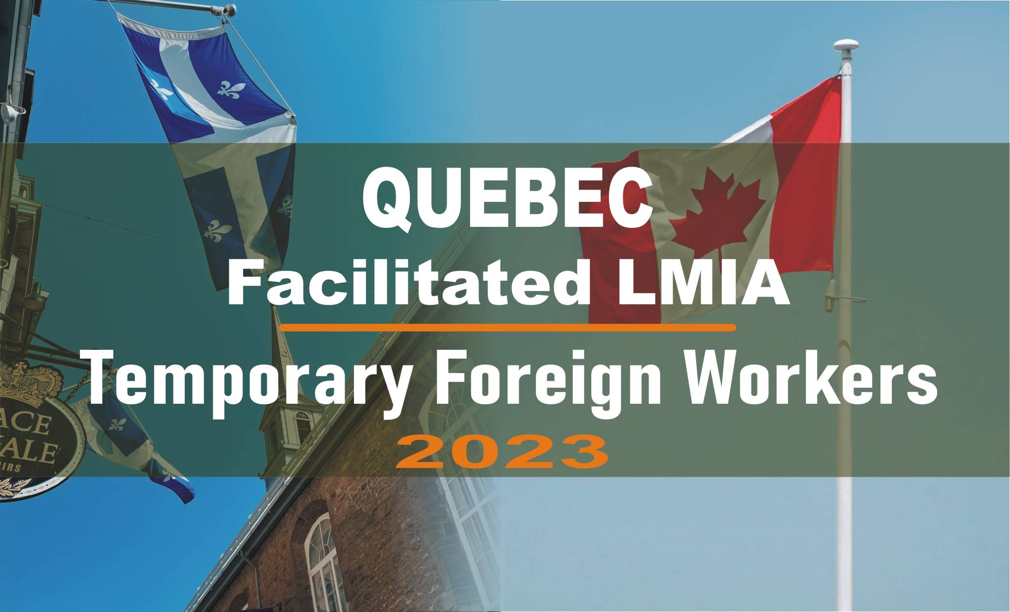 quebec facilitated lmia 2023
